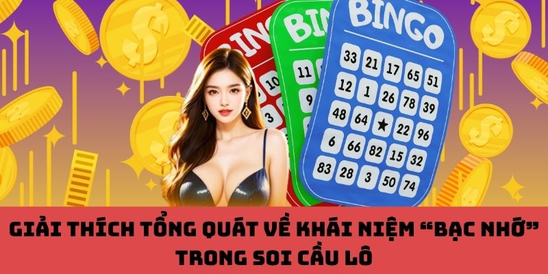 Bạc nhớ – nghệ thuật dự đoán lô dựa trên ký ức thống kê
