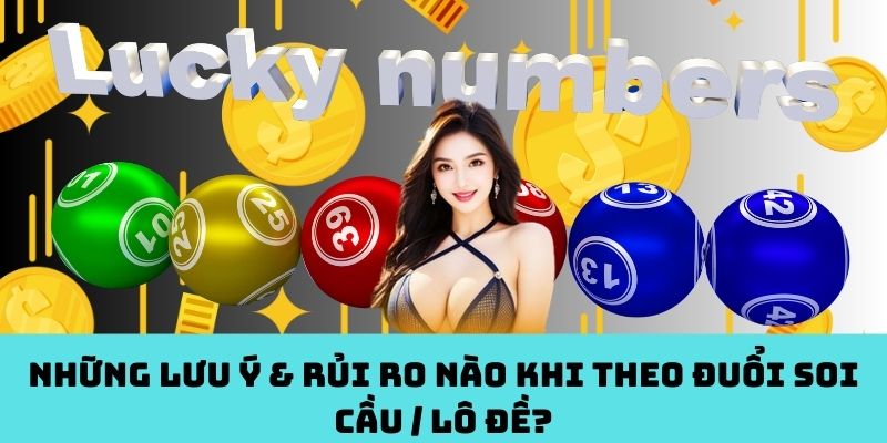 Theo số khôn ngoan – Lưu ý trước khi xuống tiền