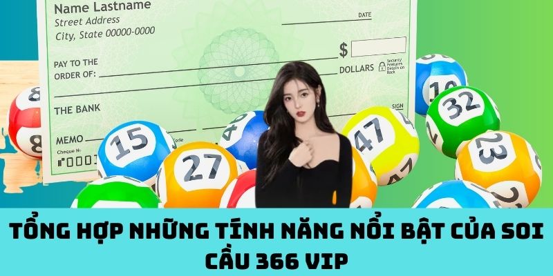 Khui nhanh tính năng VIP của Soi Cầu 366 – Có gì xịn?